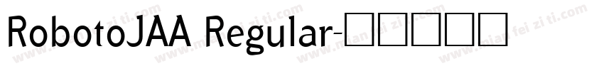 RobotoJAA Regular字体转换